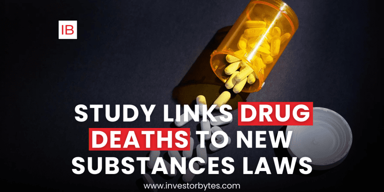 Study Links Drug Deaths to New Substances Laws