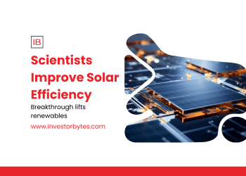 Scientists Improve Solar Efficiency