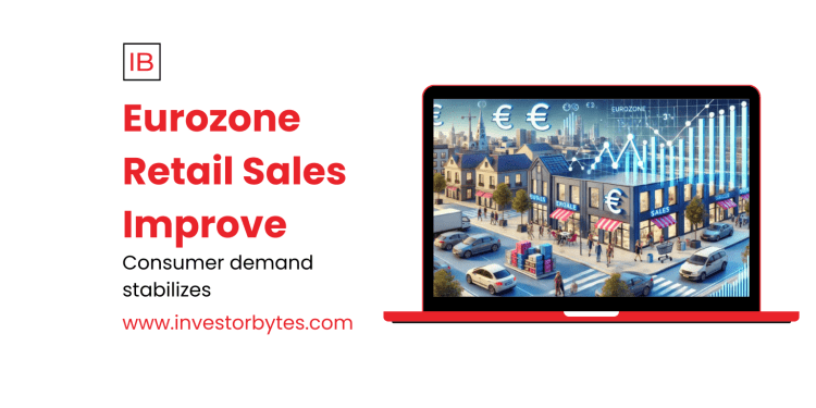 Eurozone Retail Sales Improve