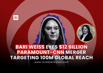 Bari Weiss Eyes $12 Billion Paramount-CNN Merger Targeting 100M Global Reach