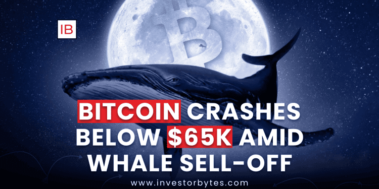 Bitcoin Crashes Below $65K Amid Whale Sell-Off