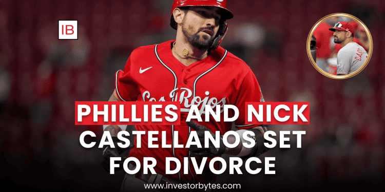 Phillies and Nick Castellanos Set for Divorce