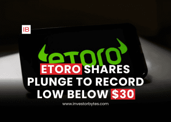 eToro Shares Plunge to Record Low Below $30