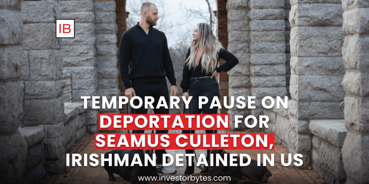 Irishman Seamus Culleton Granted Temporary Pause on US Deportation