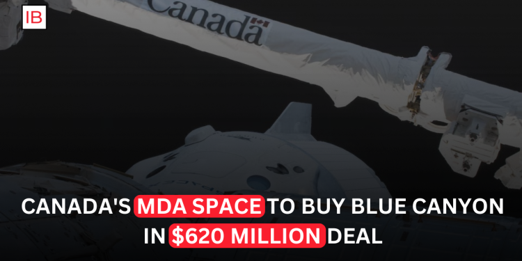 Canada's MDA Space to Acquire Blue Canyon Technologies in $620 Million Deal