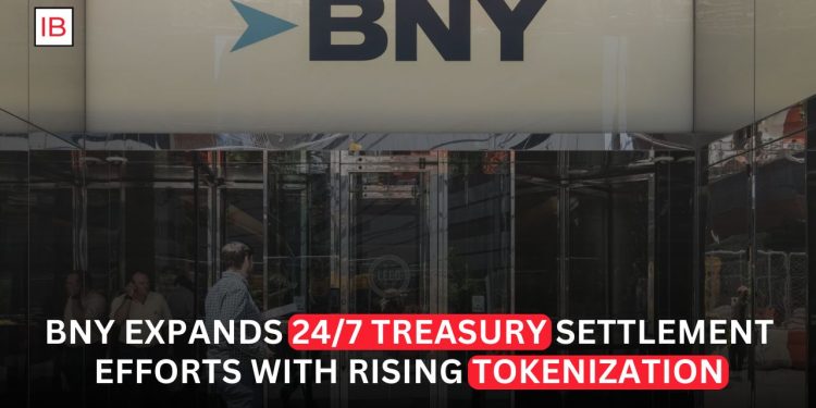 BNY Advances 247 Treasury Settlement to Bridge Traditional Finance and Digital Assets