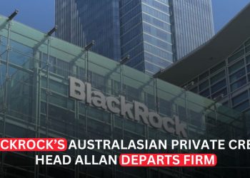 BlackRock’s Australasian Private Credit Head Allan Departs Amid Industry Expansion