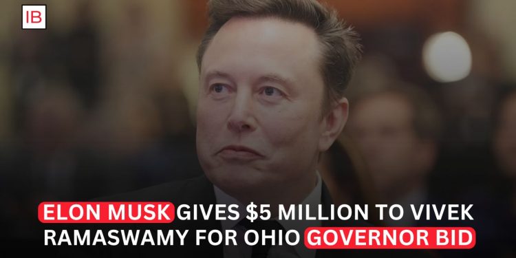 Elon Musk Donates $5 Million to Super PAC Backing Vivek Ramaswamy's Ohio Governor Campaign