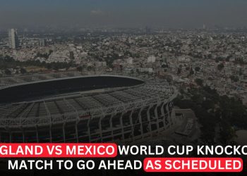 England vs Mexico World Cup Knockout Match Confirmed to Go Ahead as Scheduled