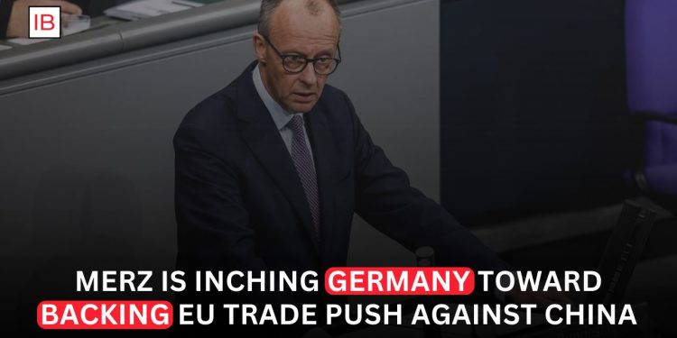 Merz Moves Germany Closer to Supporting Tougher EU Stance on China