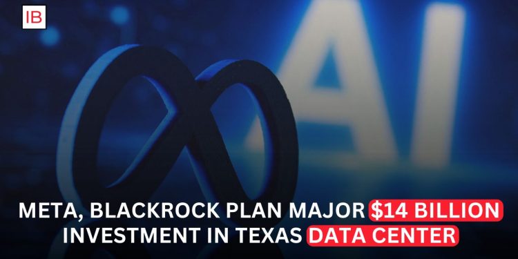 Meta and BlackRock Plan Massive Investment in Texas AI Data Center