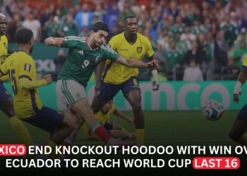 Mexico Defeats Ecuador 2-0 to Reach World Cup Round of 16 and End Knockout Stage Drought