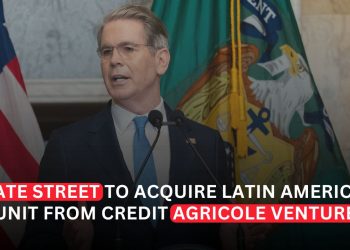 State Street Expands Latin American Presence with Acquisition of Asset Servicing Business